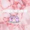 trendnationnn